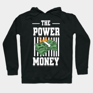 The Power of Money Hoodie